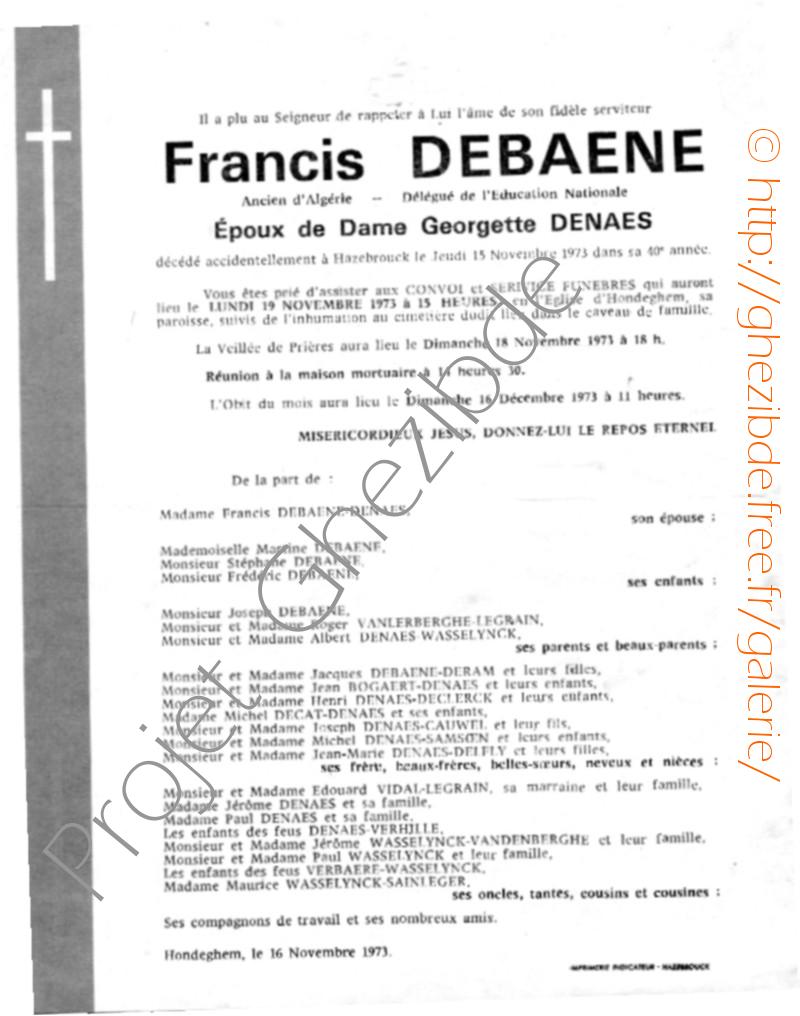 Francis DEBAENE époux de Dame Georgette DENAES, décédé à Hazebrouck, le 15 Novembre 1973 (40 ans).